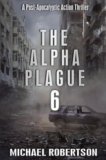 The Alpha Plague 6 - The Alpha Plague, #6