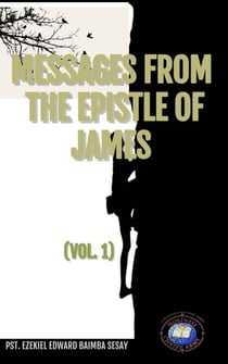 Message From The Epistle Of James - MESSAGE FROM THE EPISTLE JAMES-, #1