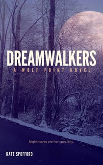 Dreamwalkers - Wolf Point, #2