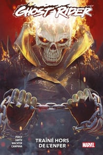 Ghost Rider (2022) T03 - Traîné hors de l'Enfer