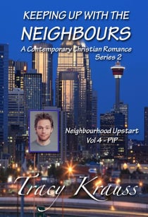 Neighbourhood Upstart - Volume 4 - PIP - Keeping Up With the Neighbours Series 2, #4