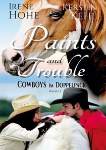 Paints and Trouble - Cowboys im Doppelpack