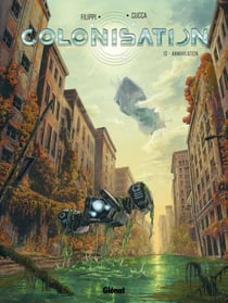 Colonisation - Tome 10 - Annihilation