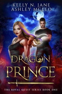 Dragon Prince - The Royal Quest Series, #1