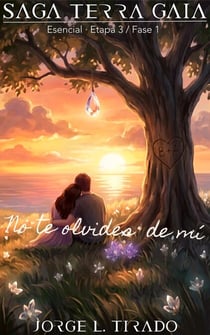 No Te Olvides de Mí - Saga Terra Gaia, #5