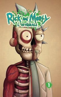 Rick & Morty : L'Intégrale T1