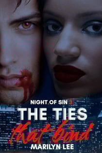 The Ties That Bind - Night of Sin, #3