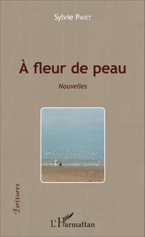 À fleur de peau - Nouvelles