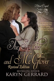 The Spinster and Mr. Glover (The Revised Edition) - Blind Cupid Series, #1