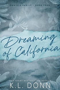 Dreaming of California - Daniels Family, #4