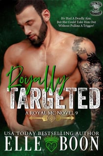 Royally Targeted - Royal Sons MC