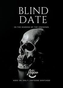 Blind Date | In the Shadow of the Unknown