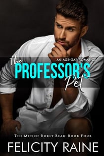 The Professor's Pet - The Men of Burly Bear, #4