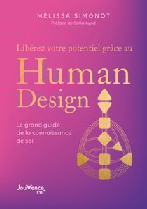 Libérez votre potentiel grâce au Human Design