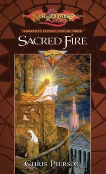 Sacred Fire - The Kingpriest Trilogy