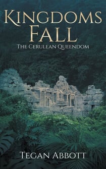 Kingdoms Fall - The Cerulean Queendom, #2