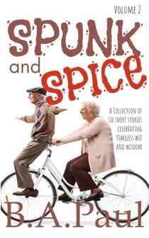 Spunk and Spice, Volume 2 - Spunk and Spice, #2