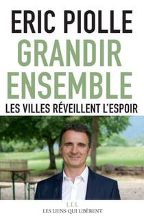 Grandir ensemble - Les villes réveillent l'espoir