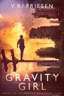 Gravity Girl - Gravity Shattered