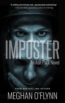 Imposter: A Gritty Hardboiled Crime Thriller - Ash Park, #8