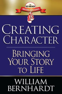Creating Character: Bringing Your Story to Life - Red Sneaker Writers Books, #2