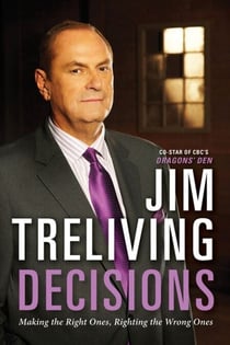 Decisions - Making the Right Ones, Righting the Wrong Ones