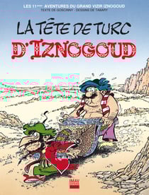 Iznogoud - tome 11 - La tête de turc d'Iznogoud