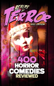 400 Horror Comedies Reviewed (2021) - Realms of Terror 2021
