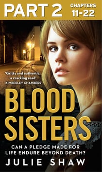 Blood Sisters: Part 2 of 3 - Can a pledge made for life endure beyond death?