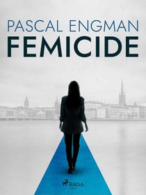 Femicide: the new shocking Scandinavian thriller (Vanessa Frank, 1)