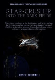 Star-Crusher: Into The Dark Fields
