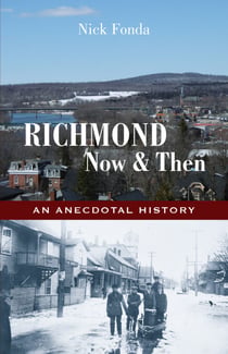 Richmond, Now & Then - An Anecdotal History