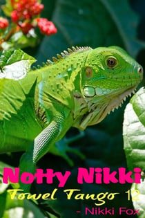 Towel Tango - Notty Nikki , #12