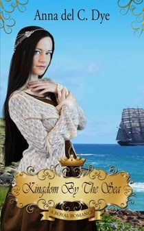 Kingdom by the Sea - A Royal Romance, #2