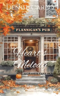 Heart's Melody - Granite Cove, #7