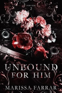 Unbound for Him - For Him, #2