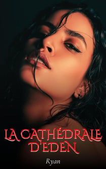 La Cathédrale D’eden