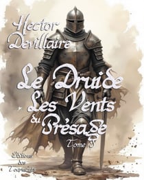 Le druide - Tome 1 - Les vents du présage
