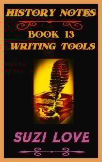 Writing Tools History Notes Book 13 - History Notes, #13