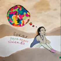 Soñar para seguir viviendo - Narrar Para Sanar, #1