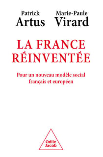 La France réinventée - Pour un nouveau modèle social français et européen