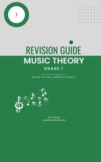 Revision Guide Music Theory Grade 1 - based on the ABRSM Music Theory Syllabus