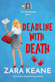 Deadline with Death - Time-Slip Mysteries, #1