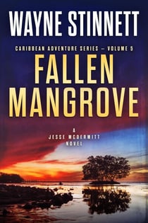 Fallen Mangrove: A Jesse McDermitt Novel - Caribbean Adventure Series, #5