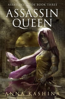 Assassin Queen - Assassins' Code, #3
