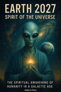 Earth 2027 Spirit of the Universe