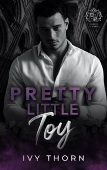 Pretty Little Toy - Rosehill Academy, #2