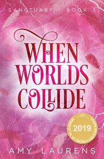 When Worlds Collide - Sanctuary, #3