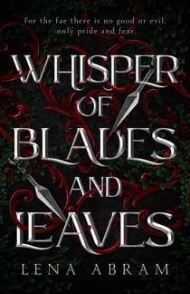 Whisper of Blades and Leaves - Faelands, #0.1