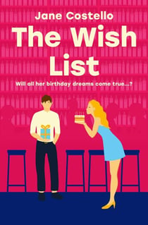 The Wish List - The Big 3-0 is looming, but there's so much still to do... The hilarious novel from the Sunday Times bestselling author
